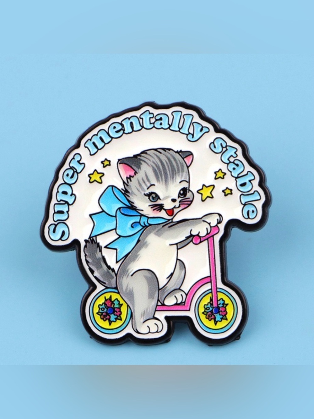 Super Mentally Stable Cat Enamel Pin - Blue Ribbon